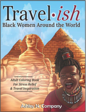 Load image into Gallery viewer, Adult coloring book travel inspiration and stress relief featuring pages to color of black women in iconic places around the globe