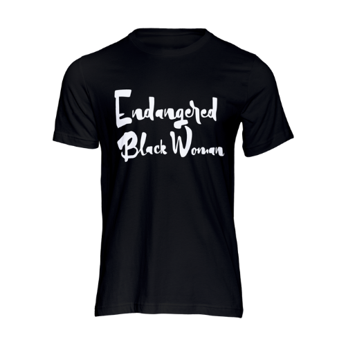 Endangered Black Woman tshirt | Crowned by Jelani tee  ladies and unisex sizes