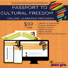 Load image into Gallery viewer, Africa travel passport to freedom online course for girls, teens, boys, men and women. Empower, history, blackness